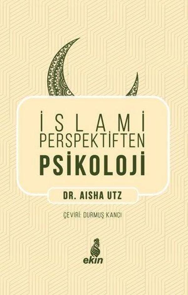 İslami Perspektiften Psikoloji - Ekin Yayınları - Image 1
