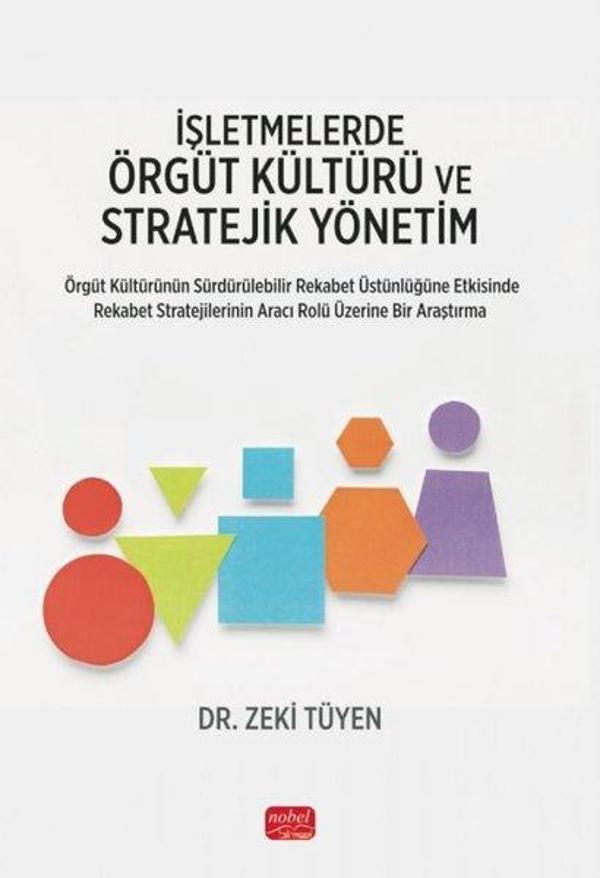İşletmelerde Örgüt Kültürü ve Stratejik Yönetim - Nobel Bilimsel Eserler - Image 1