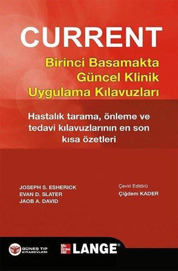 Current Birinci Basamakta Güncel Klinik Uygulama Kılavuzları - Güneş Tıp Kitabevleri - Image 1
