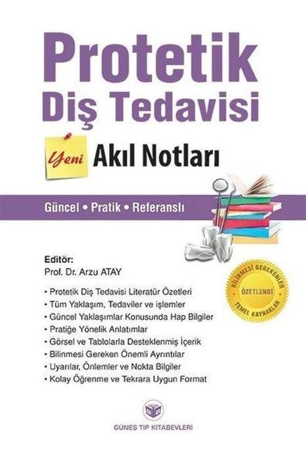 Protetik Diş Tedavisi Yeni Akıl Notları - Güneş Tıp Kitabevleri - Image 1