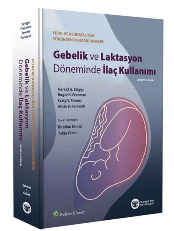Gebelik ve Laktasyon Döneminde İlaç Kullanım - Güneş Tıp Kitabevleri - Image 1