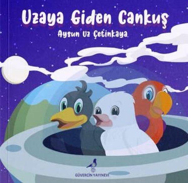 Uzaya Giden Cankuş - Güvercin Yayınevi - Image 1