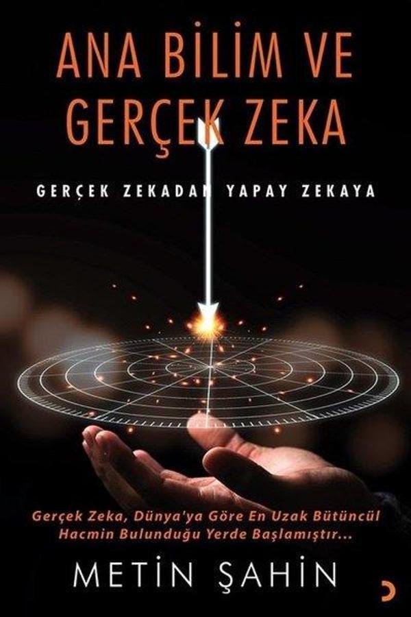 Ana Bilim ve Gerçek Zeka - Gerçek Zekadan Yapay Zekaya - Cinius Yayınevi - Image 1