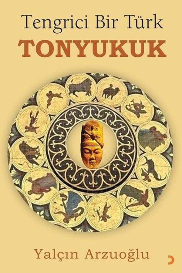 Tengrici Bir Türk Tonyukuk - Cinius Yayınevi - Image 1