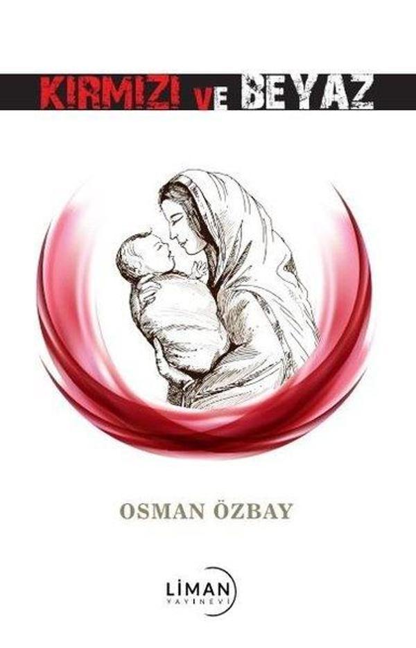 Kırmızı ve Beyaz - Liman Yayınevi - Image 1