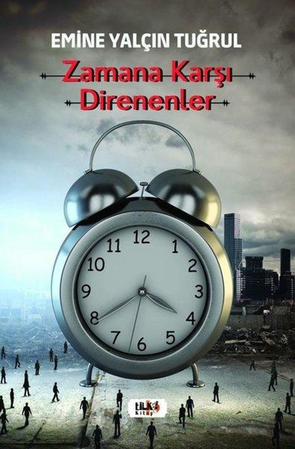 Zamana Karşı Direnenler - Tilki Kitap - Image 1