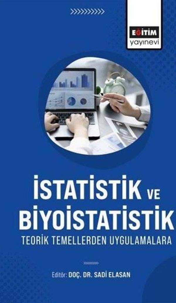 İstatistik ve Biyoistatistik Teorik Temellerden Uygulamalara - Eğitim Yayınevi - Image 1