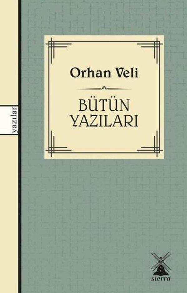 Orhan Veli - Bütün Yazıları - Sierra Kitap - Image 1