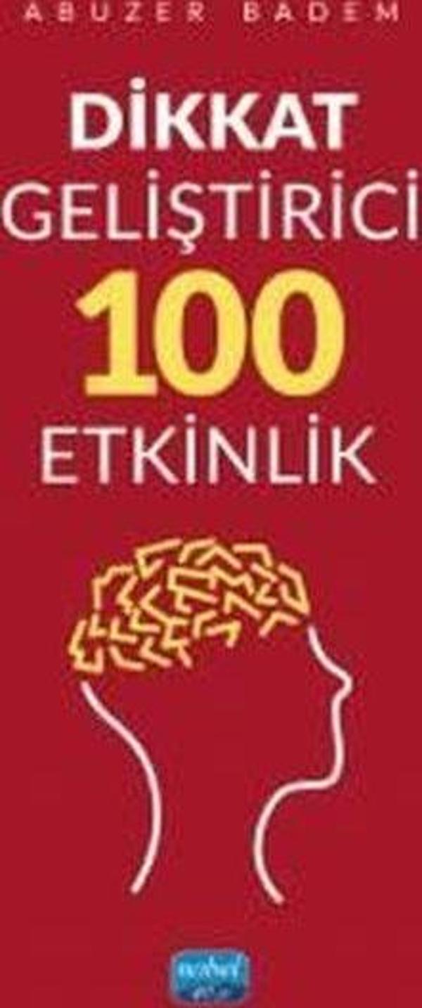 Dikkat Geliştirici 100 Etkinlik - Nobel Akademik Yayıncılık - Image 1