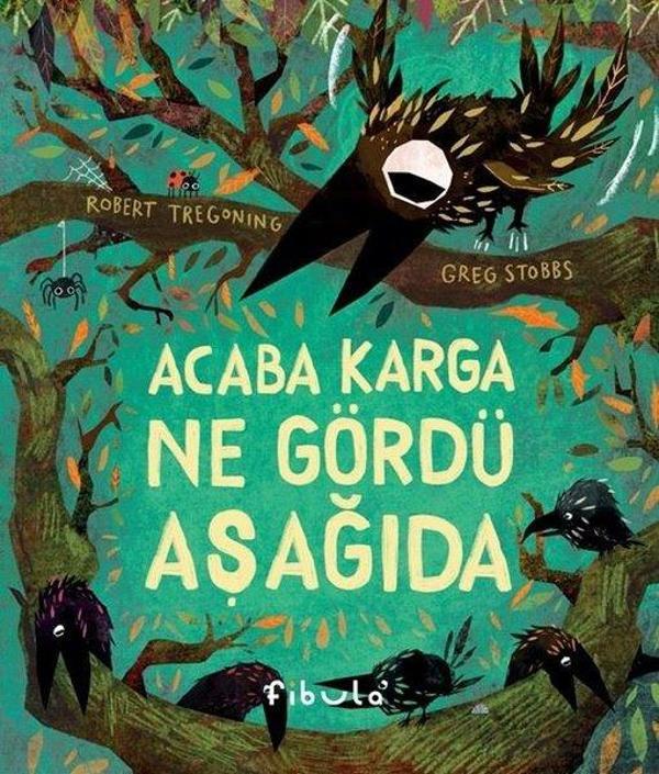 Acaba Karga Ne Gördü Aşağıda - Fibula Yayıncılık - Image 1