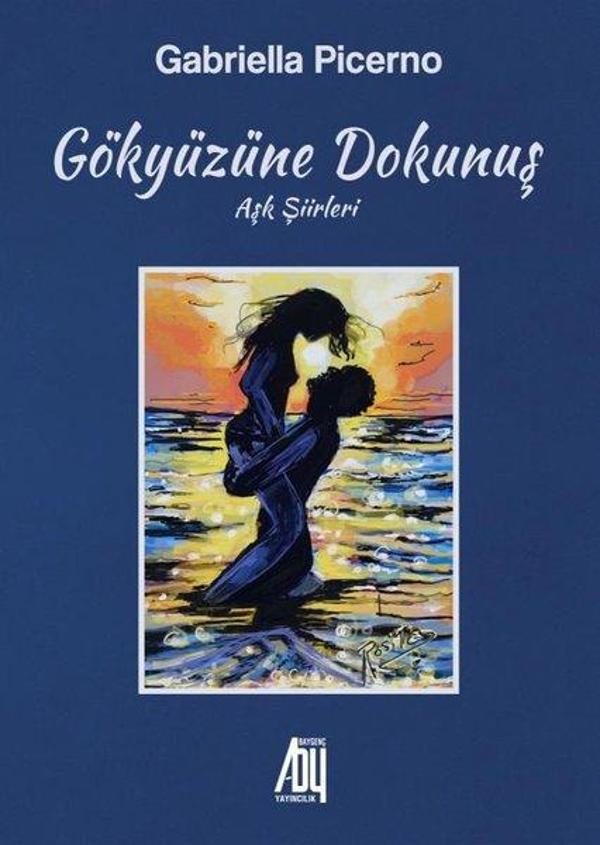 Gökyüzüne Dokunuş - Aşk Şiirleri - Baygenç Yayıncılık - Image 1