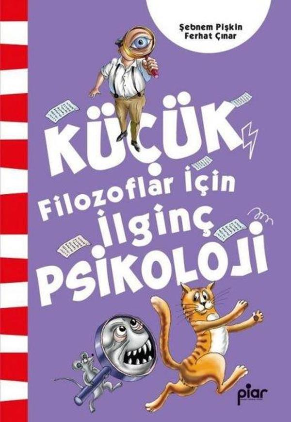 Küçük Filozoflar İçin İlginç Psikoloji - Piar Yayınları - Image 1