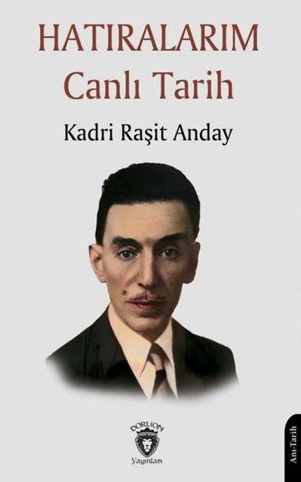 Hatıralarım Canlı Tarih - Dorlion Yayınevi - Image 1
