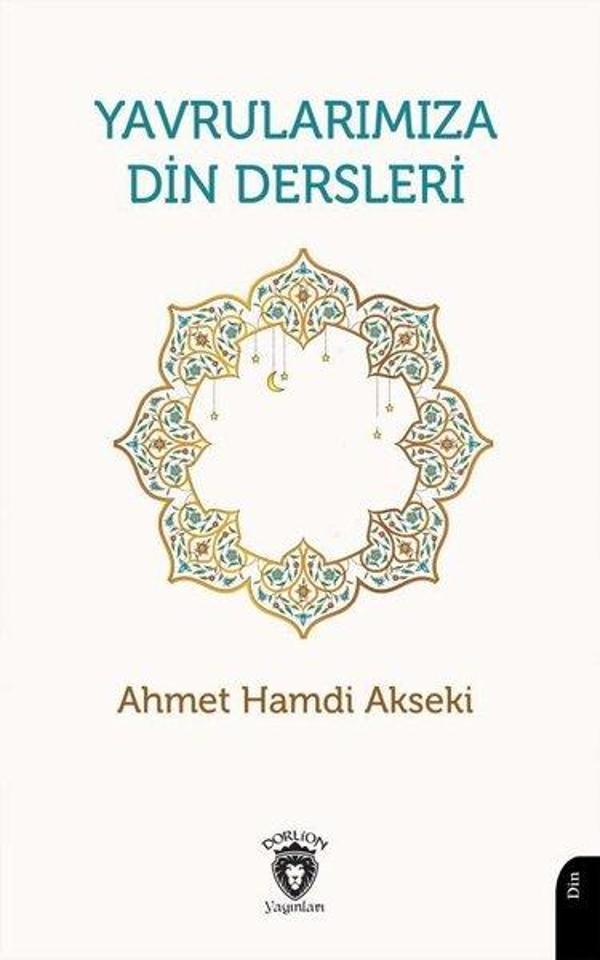 Yavrularımıza Din Dersleri - Dorlion Yayınevi - Image 1