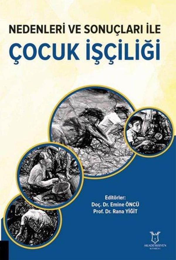 Nedenleri ve Sonuçları İle Çocuk İşçiliği - Akademisyen Kitabevi - Image 1