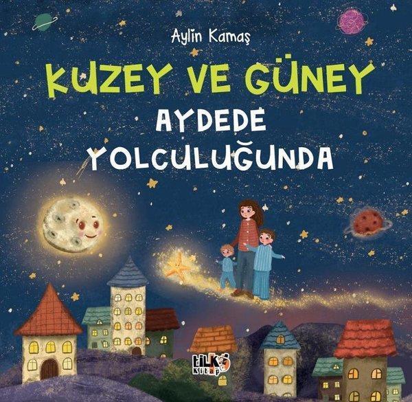 Kuzey ve Güney - Aydede Yolculuğunda - Tilki Kitap - Image 1