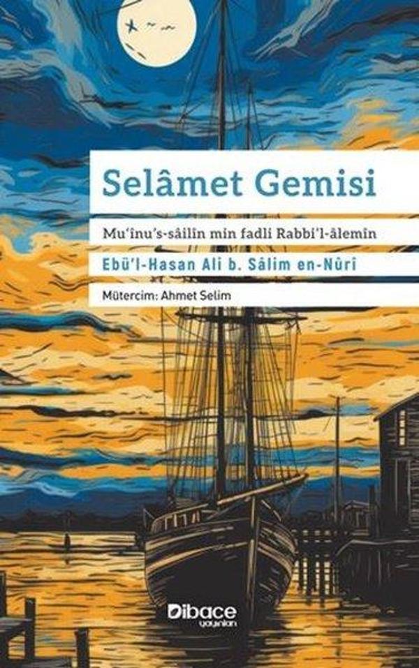 Selamet Gemisi - Mu'inu's-sailin min fadli Rabbi'l-alemin - Dibace Yayınları - Image 1