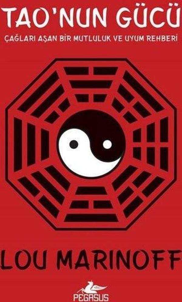 Tao' nun Gücü: Çağları Aşan Bir Mutluluk Ve Uyum Rehberi - Pegasus Yayınevi - Image 1