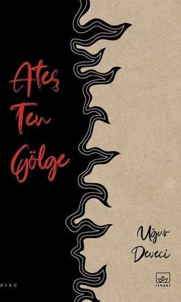 Ateş Ten Gölge - İthaki Yayınları - Image 1
