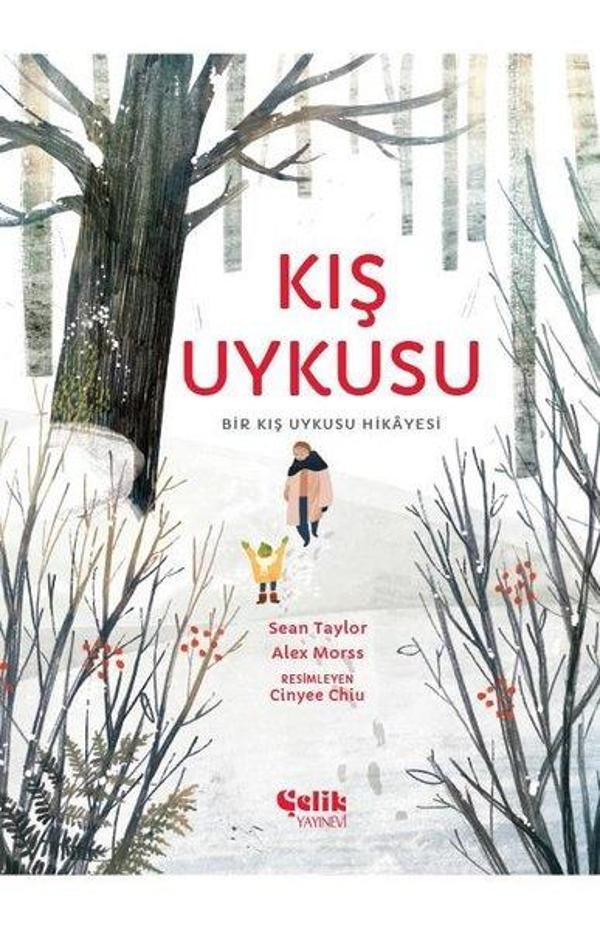 Kış Uykusu - Bir Kış Uykusu Hikayesi - Çelik Yayınevi - Image 1