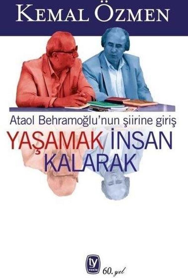 Yaşamak İnsan Kalarak - Ataol Behramoğlu'nun Şiirine Giriş - Tekin Yayınevi - Image 1