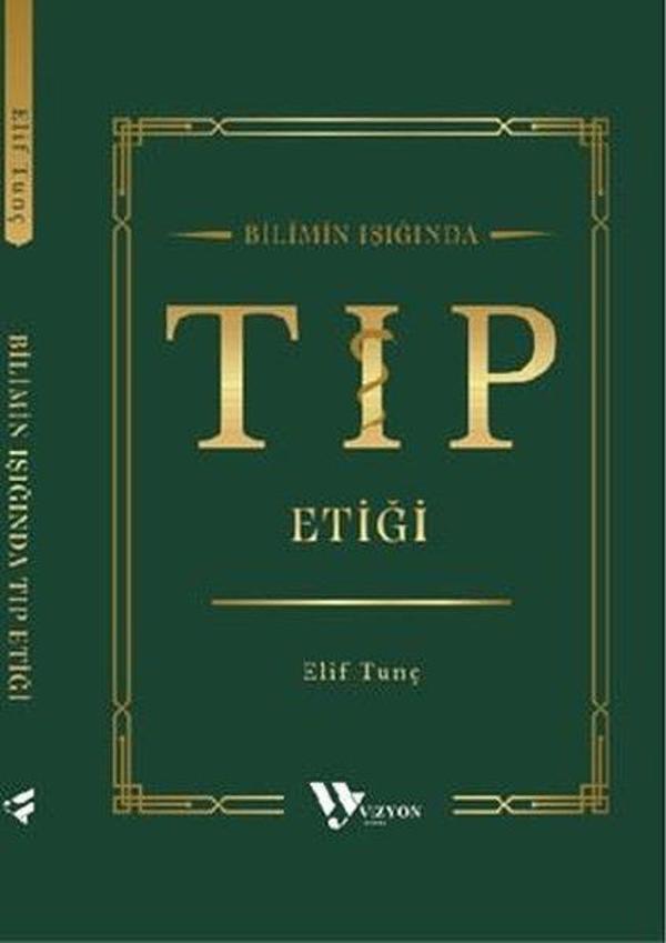 Bilimin Işığında Tıp Etiği - Vizyon Yayın - Image 1