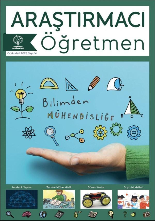 Araştırmacı Çocuk Merkezi 14.sayı- Bilimden Mühendisliğe - Image 1