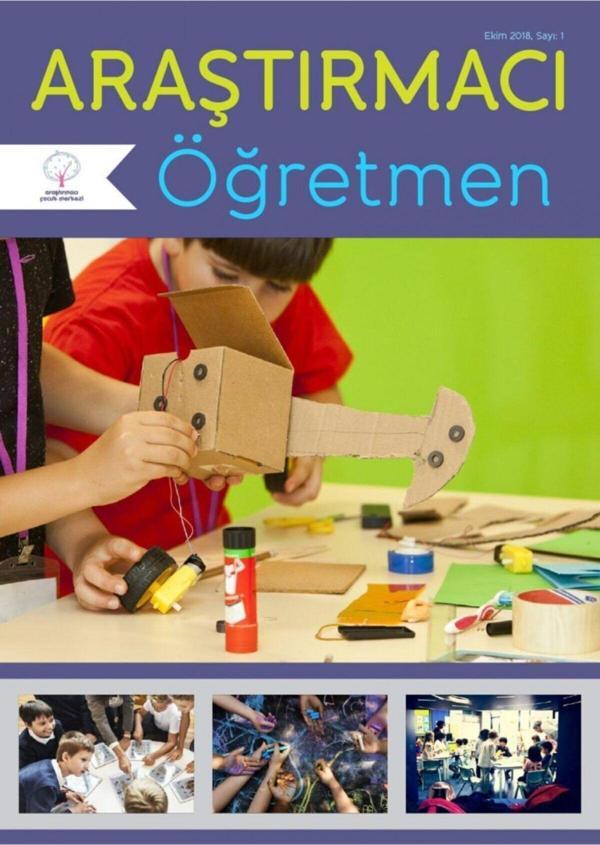 Araştırmacı Çocuk Merkezi Araştırmacı Öğretmen Dergisi, Sayı 1 - "sorgulamaya Dayalı Öğrenme" - Image 1