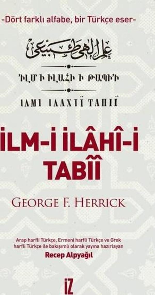 İlm-i İlahi-i Tabii - Dört Farkı Alfabe, Bir Türkçe Eser - İz Yayıncılık - Image 1