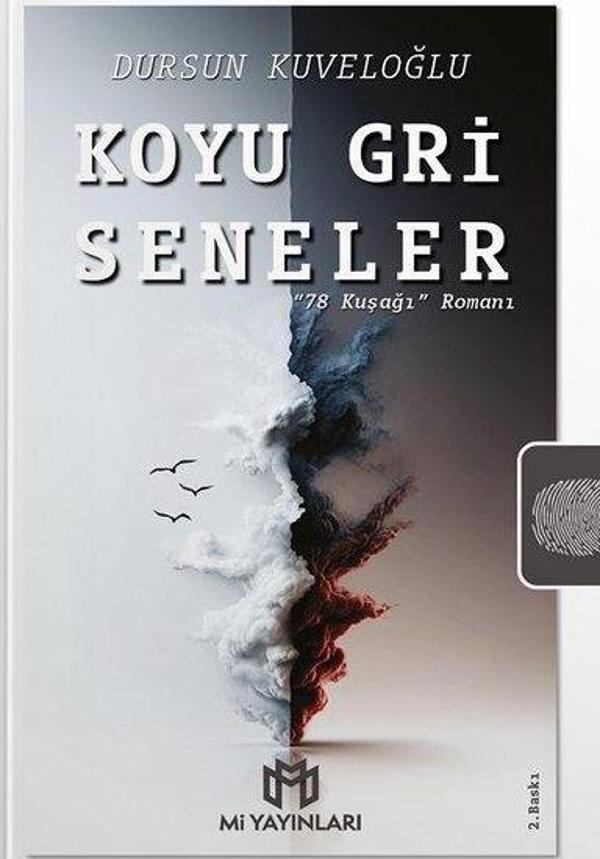 Koyu Gri Seneler - 78 Kuşağı Romanı - Mi Yayınları - Image 1