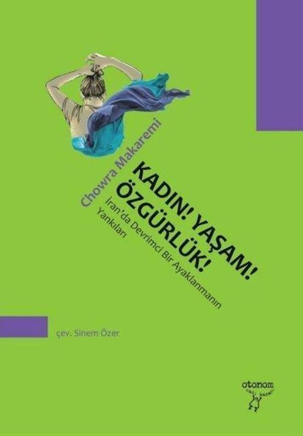 Kadın! Yaşam! Özgürlük! İran'da Devrimci Bir Ayaklanmanın Yankıları - Otonom Yayıncılık - Image 1
