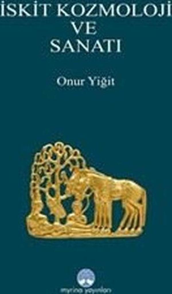 İskit Kozmoloji ve Sanatı - Myrina Yayınları - Image 1