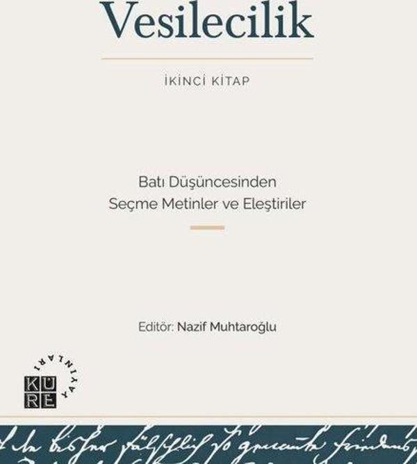 Vesilecilik İkinci Kitap - Batı Düşüncesinden Seçme Metinler ve Eleştiriler - Küre Yayınları - Image 1