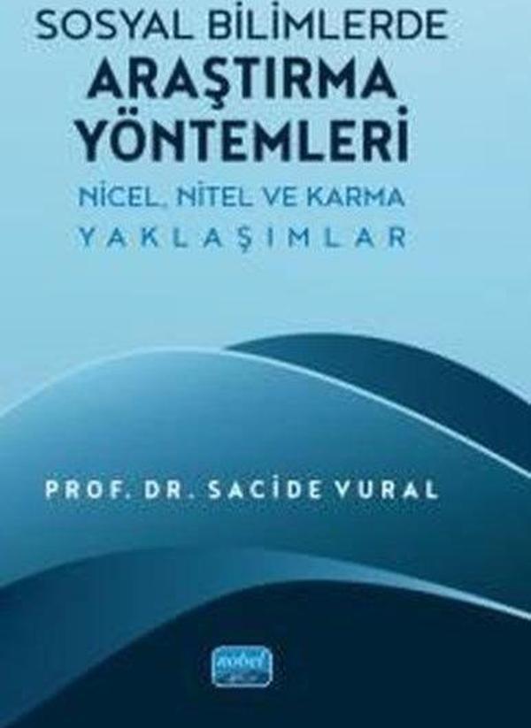 Sosyal Bilimlerde Araştırma Yöntemleri - Nicel Nitel ve Karma Yaklaşımlar - Nobel Akademik Yayıncılık - Image 1