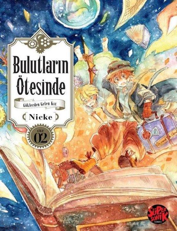 Bulutların Ötesinde - Göklerden Gelen Kız Cilt 2 - Süpersonik Komiks - Image 1