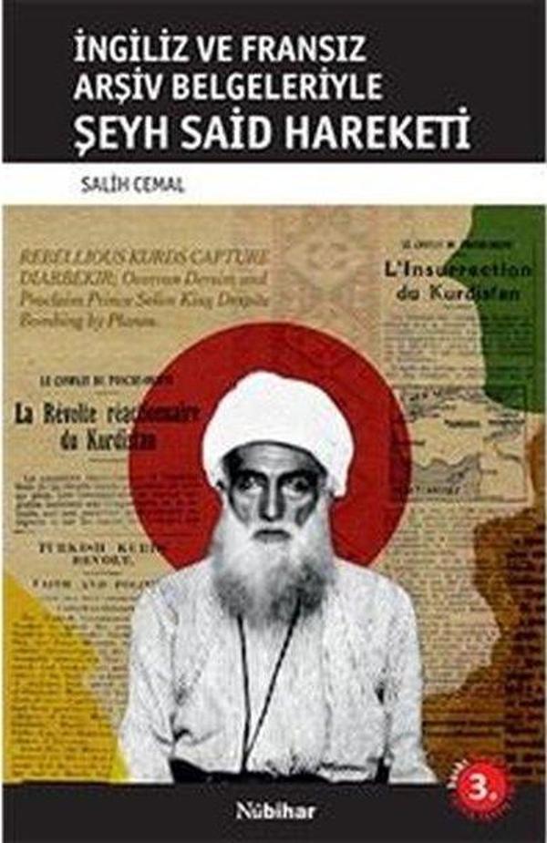İngiliz ve Fransız Arşiv Belgeleriyle Şeyh Said Hareketi - Nubihar Yayınları - Image 1