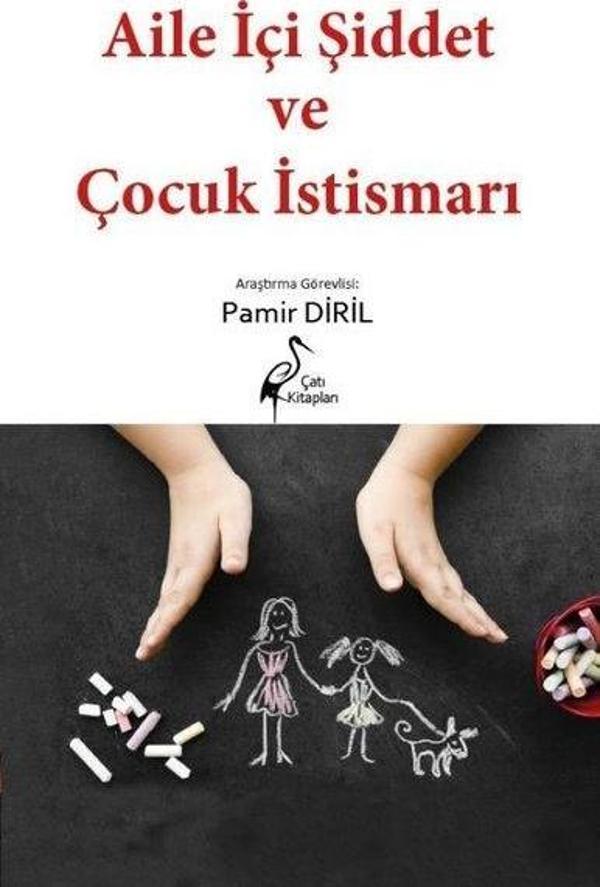 Aile İçi Şiddet ve Çocuk İstismarı - Çatı Kitapları Yayınevi - Image 1