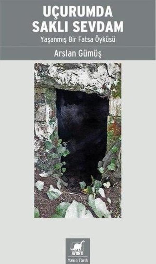 Uçurumda Saklı Sevdam - Yaşanmış Bir Fatsa Öyküsü - Ayrıntı Yayınları - Image 1