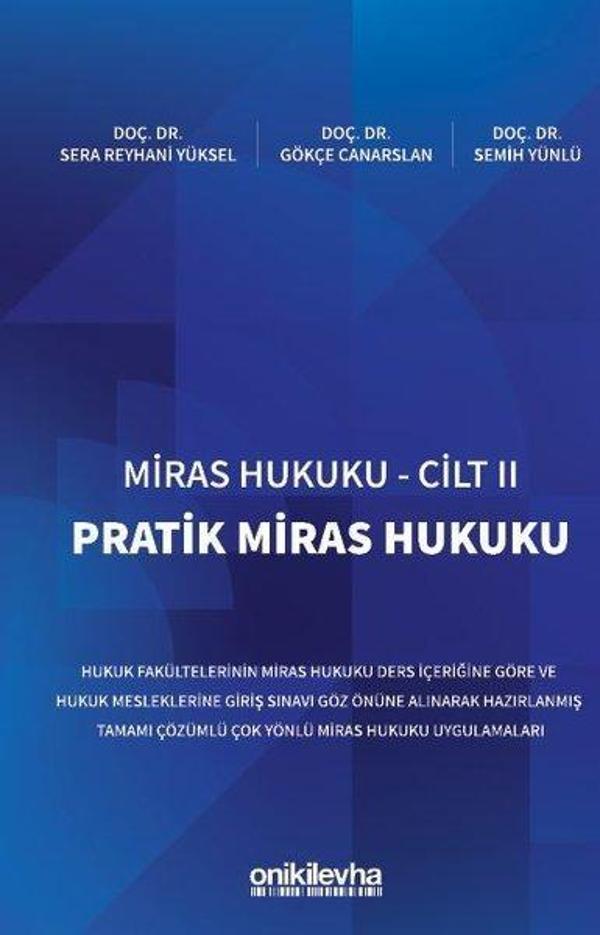Miras Hukuku Cilt - 2 Pratik Miras Hukuku - On İki Levha Yayıncılık - Image 1