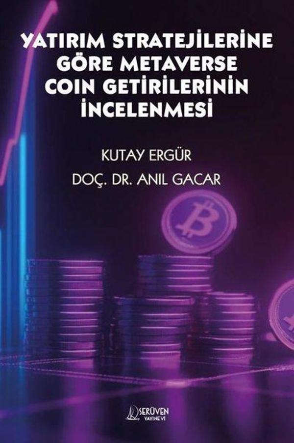 Yatırım Stratejilerine Göre Metaverse Coin Getirilerinin İncelenmesi - Serüven Kitabevi - Image 1
