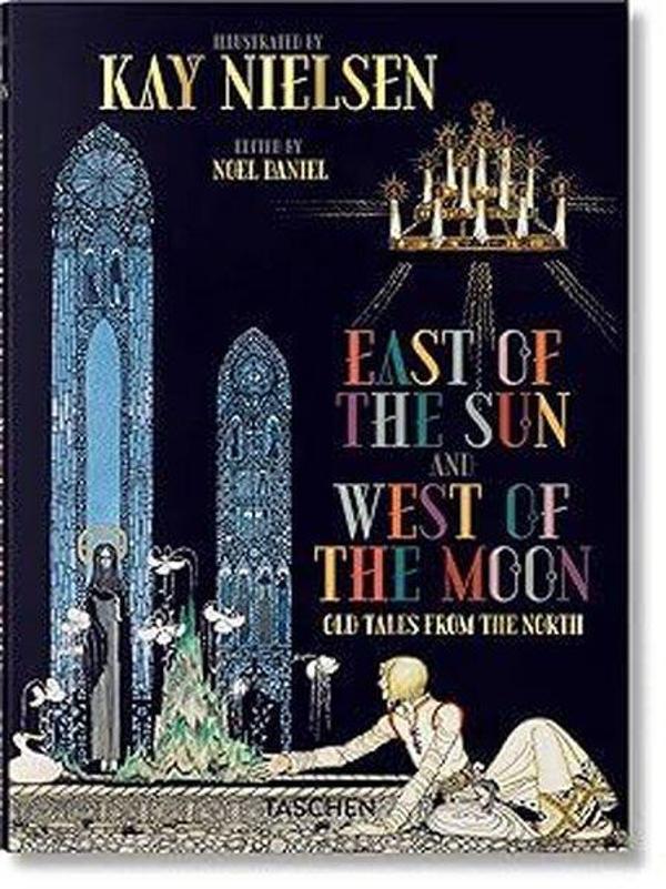 Kay Nielsen. East of the Sun and West of the Moon - Taschen GmbH - Image 1