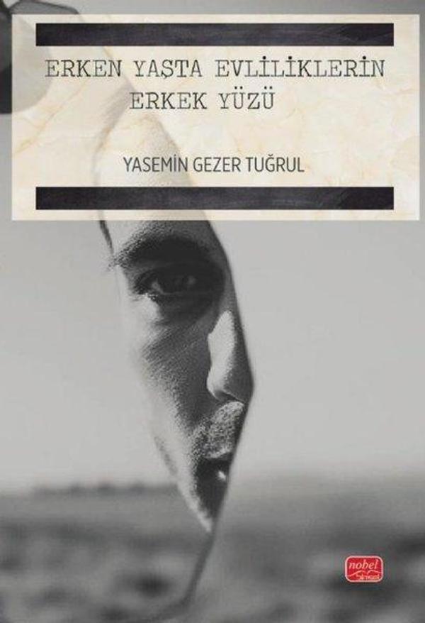 Erken Yaşta Evliliklerin Erkek Yüzü - Nobel Bilimsel Eserler - Image 1