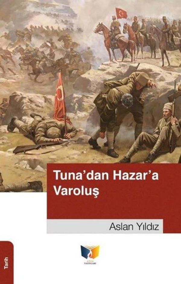 Tuna'dan Hazar'a Varoluş - Ateş Yayınları - Image 1