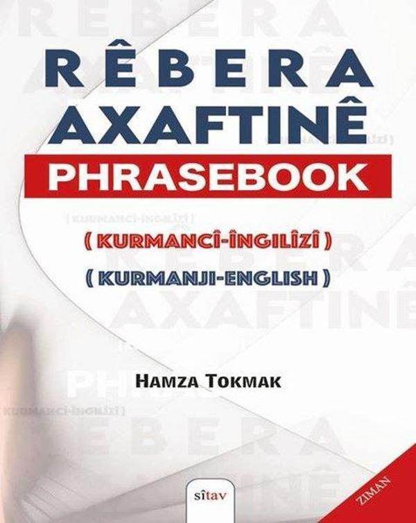Rebera Axaftine Phrasebook Kurmanci - İngilizi Kurmanji - English - Sitav yayınevi - Image 1