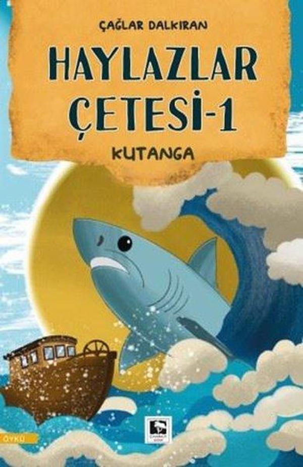 Haylazlar Çetesi 1 - Kutanga - Çınaraltı Yayınları - Image 1
