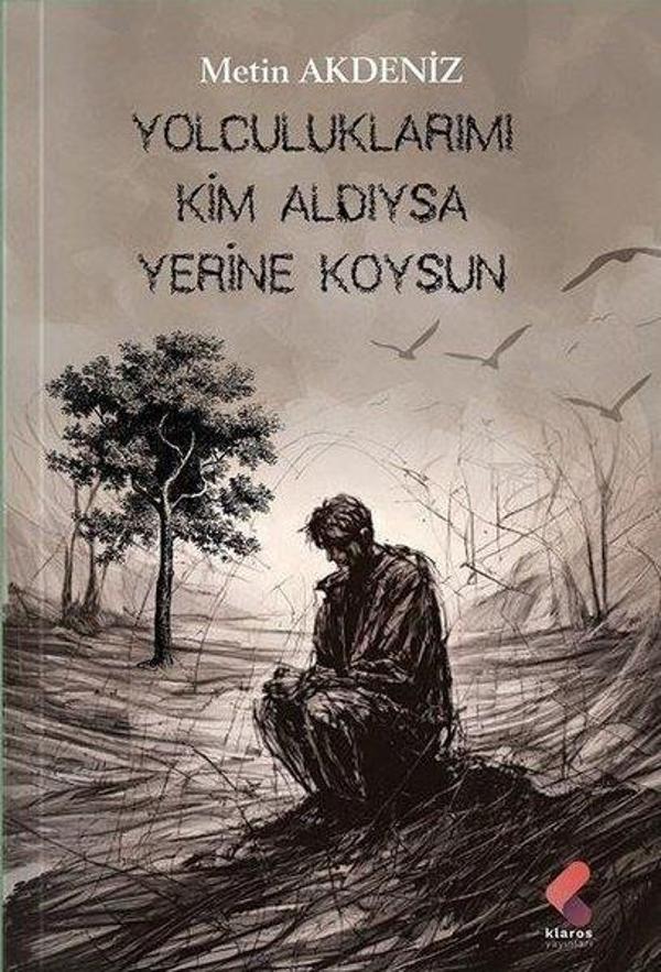 Yolculuklarımı Kim Aldıysa Yerine Koysun - Klaros Yayınları - Image 1