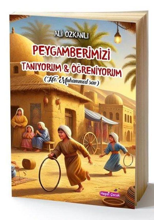 Peygamberleri Tanıyorum & Öğreniyorum - Hz. Muhammed (sav) - Hepsiçocuk Yayınları - Image 1