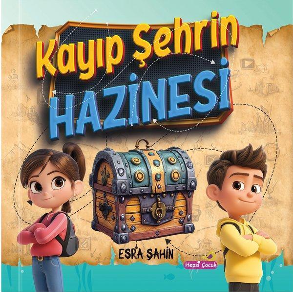 Kayıp Şehrin Hazinesi - Hepsiçocuk Yayınları - Image 1