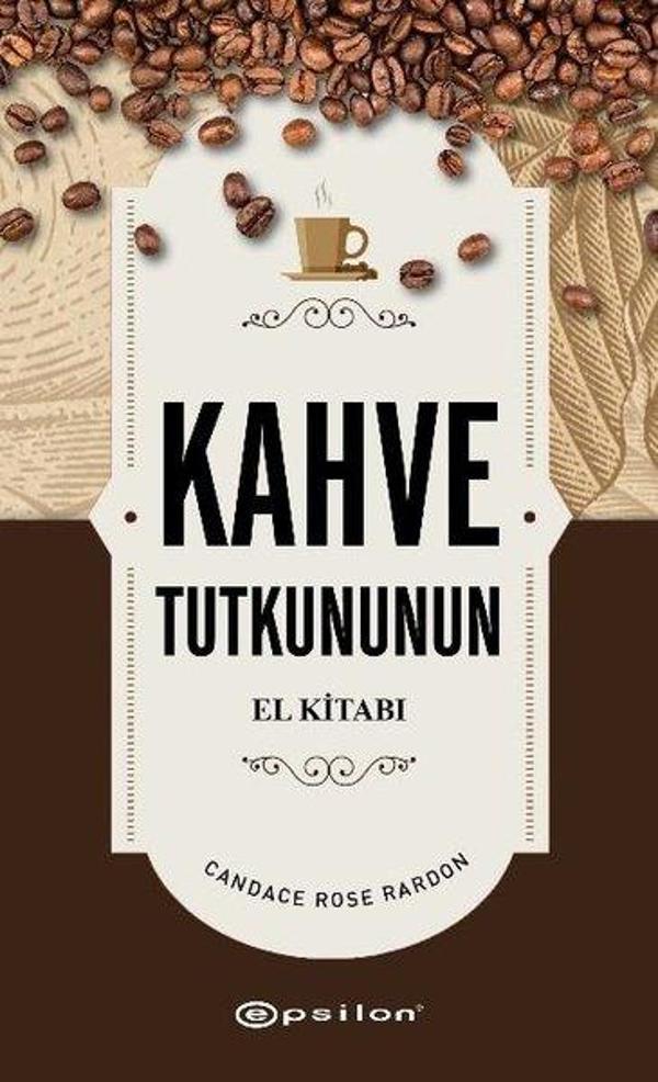 Kahve Tutkununun El Kitabı - Epsilon Yayınevi - Image 1