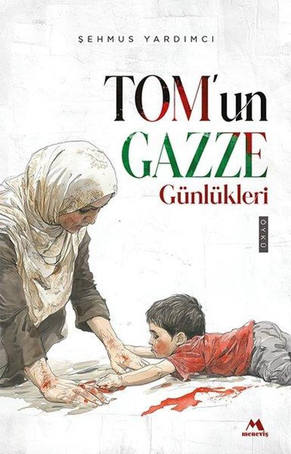 Tom'un Gazze Günlükleri - Meneviş Yayınları - Image 1